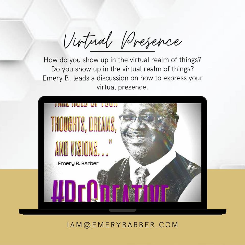 Virtual Presence Intensive with Emery B. Barber $397.97